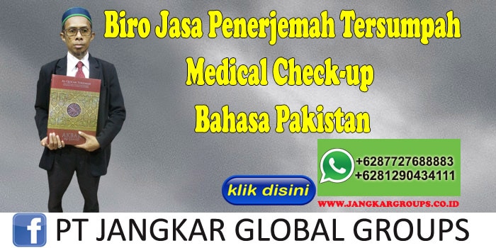 Biro Jasa Penerjemah Tersumpah Medical Check-up Bahasa Pakistan