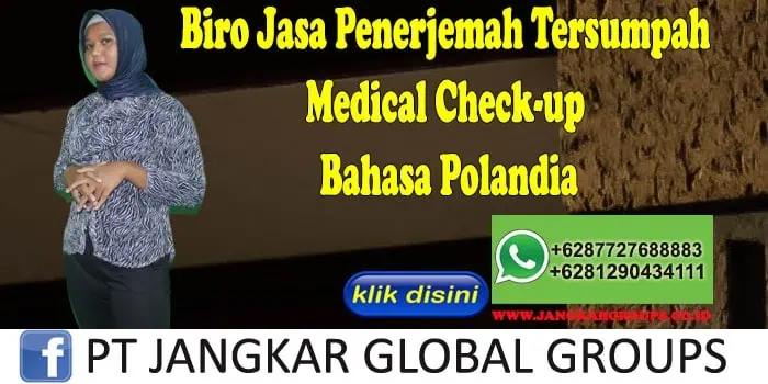 Biro Jasa Penerjemah Tersumpah medical check-up Bahasa Polandia