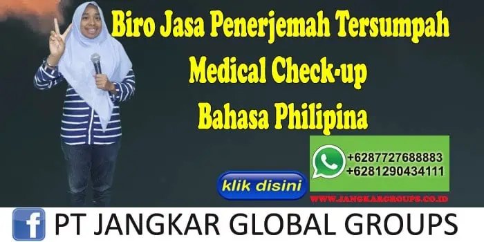 Biro Jasa penerjemah tersumpah Medical Check-up Bahasa Philipina