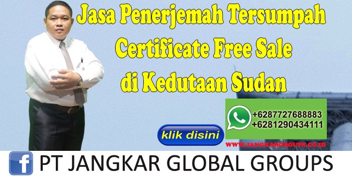 Jasa Penerjemah Tersumpah certificate free sale di kedutaan sudan