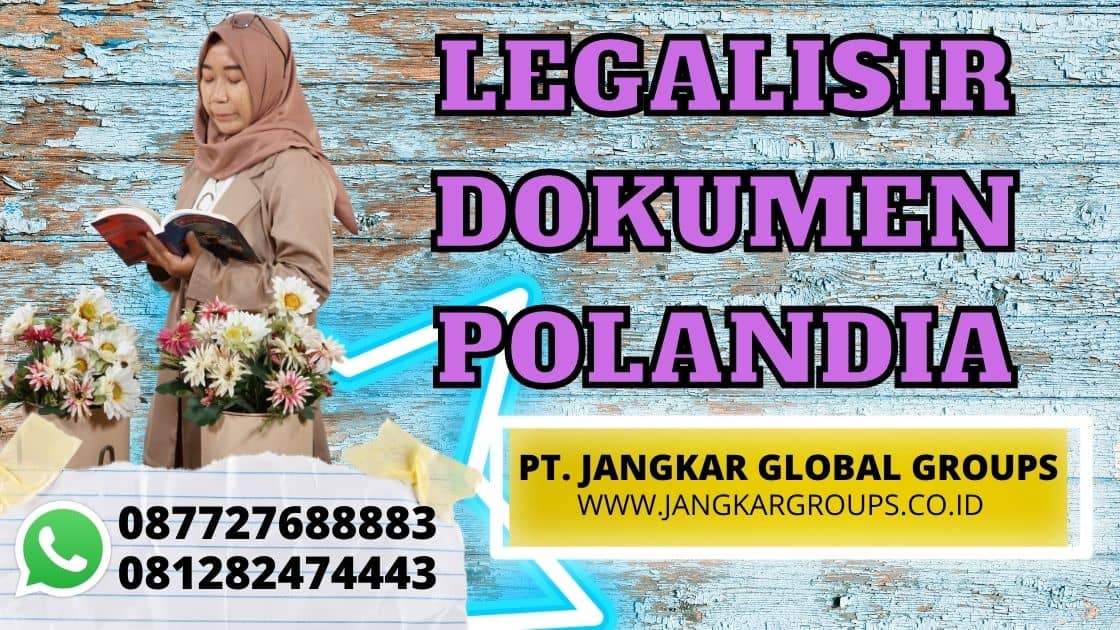 LEGALISIR DOKUMEN POLANDIA