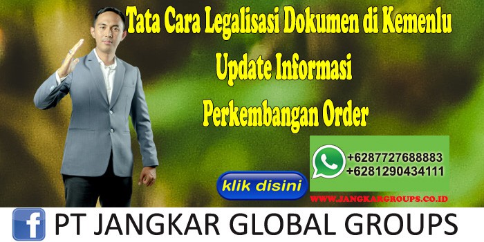 Tata Cara Legalisasi Dokumen di Kemenlu Update Informasi Perkembangan Order