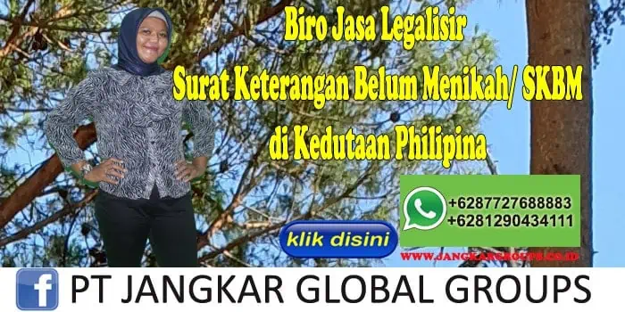 surat keterangan belum menikah SKBM di kedutaan philipina