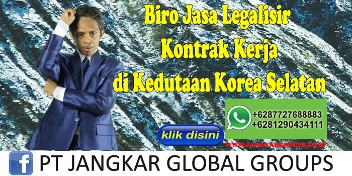 Biro Jasa Legalisir Kontrak Kerja di Kedutaan Korea Selatan