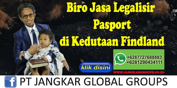 Biro Jasa Legalisir Pasport di Kedutaan Findland