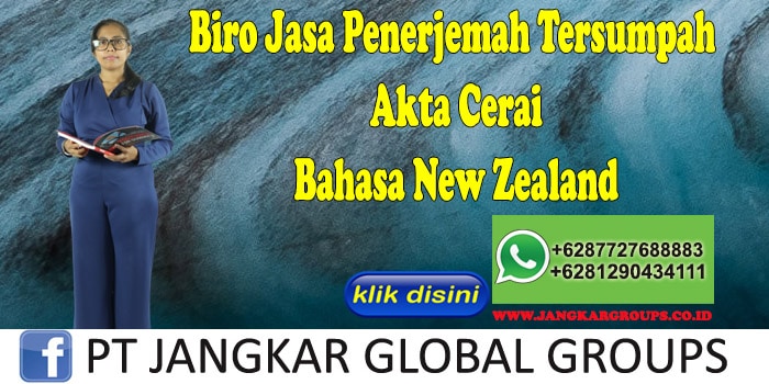 Biro Jasa Penerjemah Tersumpah Akte Cerai Bahasa New Zealand