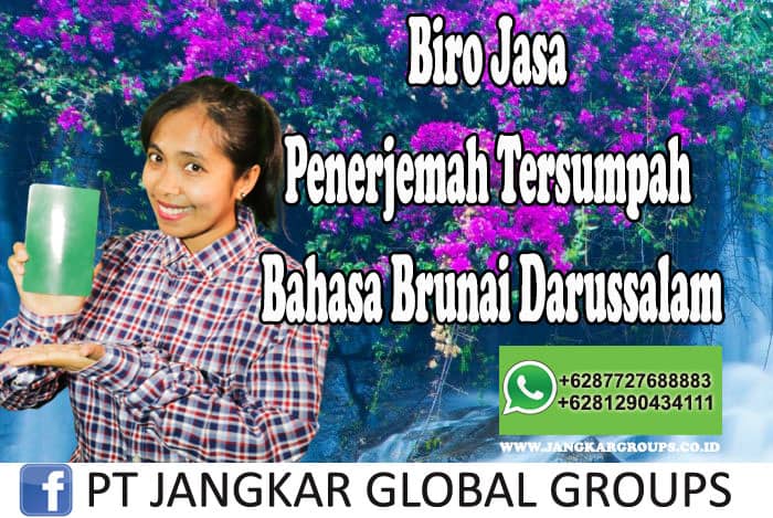 Biro Jasa Penerjemah Tersumpah Bahasa Brunai Darussalam