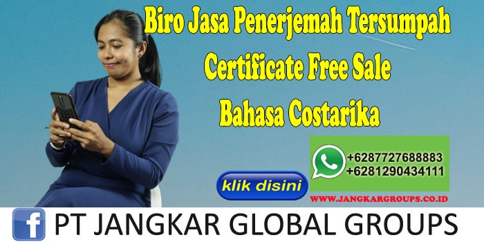 Biro Jasa Penerjemah Tersumpah Certificate Free Sale Bahasa Costarika