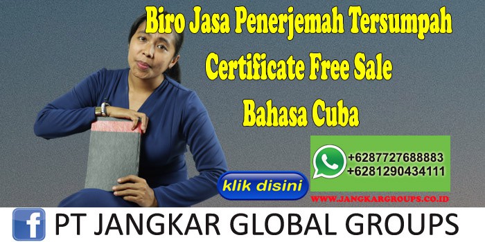 Biro Jasa Penerjemah Tersumpah Certificate Free Sale Bahasa Cuba