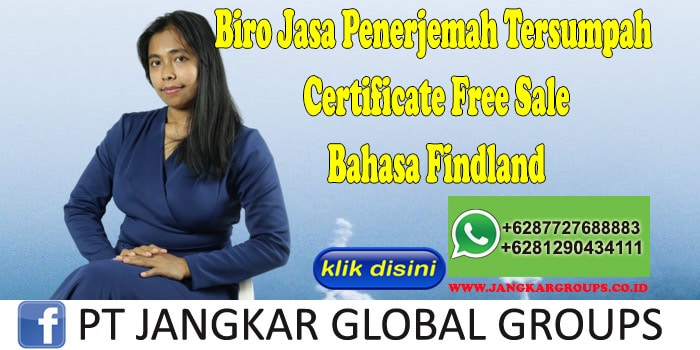 Biro Jasa Penerjemah Tersumpah Certificate Free Sale Bahasa Findland