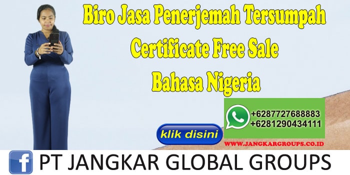 Biro Jasa Penerjemah Tersumpah Certificate Free Sale Bahasa Nigeria