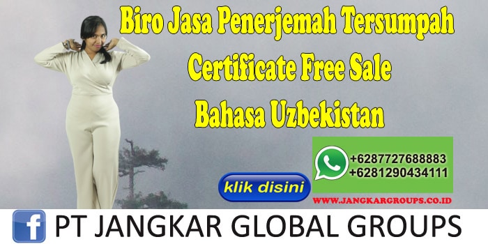 Biro Jasa Penerjemah Tersumpah Certificate Free Sale Bahasa Uzbekistan