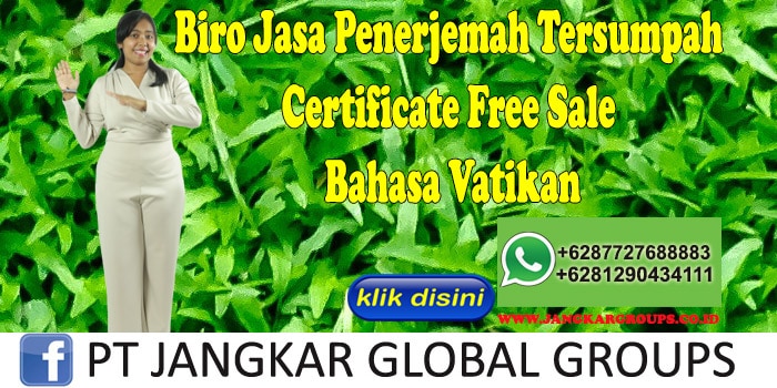 Biro Jasa Penerjemah Tersumpah Certificate Free Sale Bahasa Vatikan