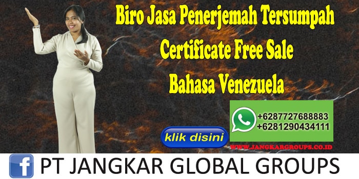 Biro Jasa Penerjemah Tersumpah Certificate Free Sale Bahasa Venezuela