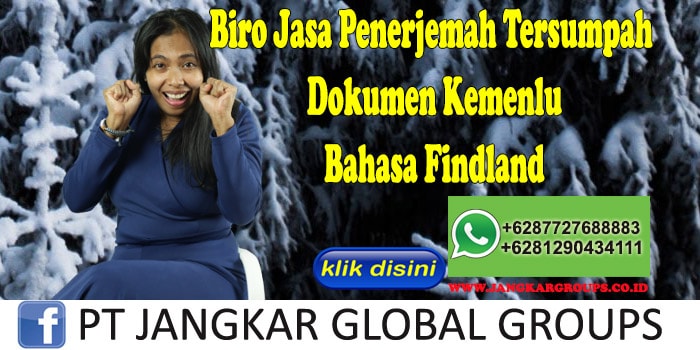 Biro Jasa Penerjemah Tersumpah Dokumen Kemenlu Bahasa Findland