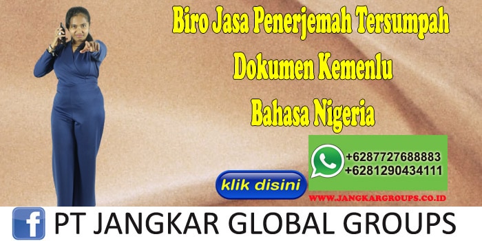Biro Jasa Penerjemah Tersumpah Dokumen Kemenlu Bahasa Nigeria