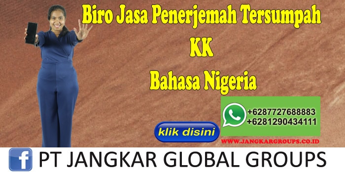Biro Jasa Penerjemah Tersumpah KK Bahasa Nigeria