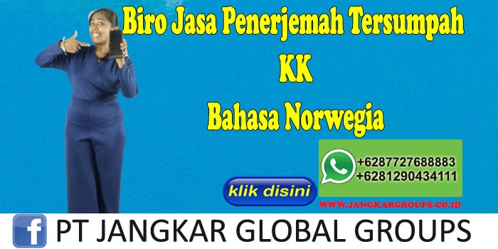 Biro Jasa Penerjemah Tersumpah KK Bahasa Norwegia