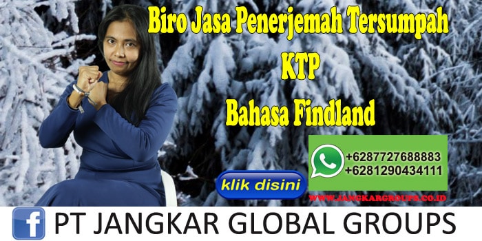 Biro Jasa Penerjemah Tersumpah KTP Bahasa Findland