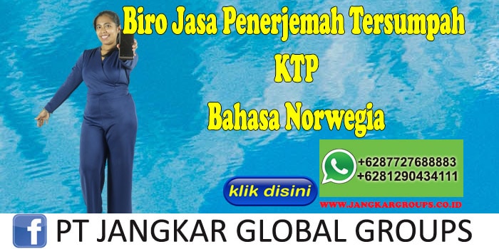 Biro Jasa Penerjemah Tersumpah KTP Bahasa Norwegia
