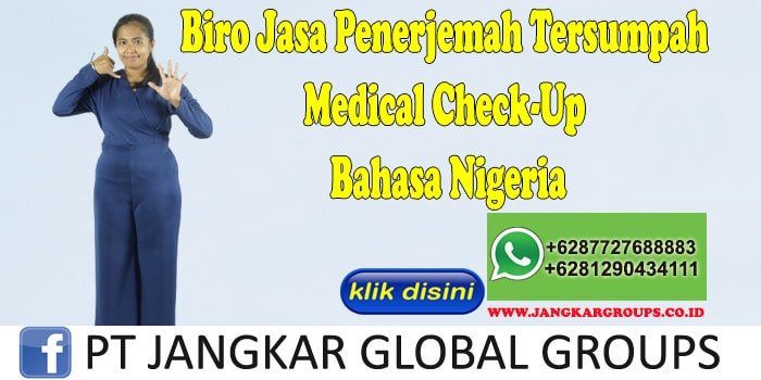 Biro Jasa Penerjemah Tersumpah Medical Check-Up Bahasa Nigeria