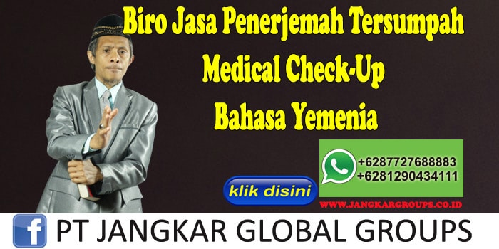 Biro Jasa Penerjemah Tersumpah Medical Check-Up Bahasa Yemenia