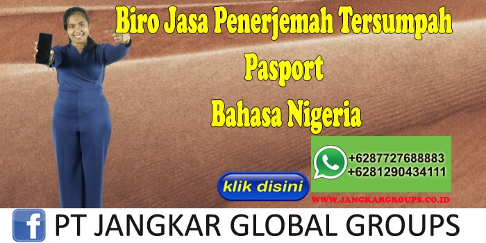 Biro Jasa Penerjemah Tersumpah Pasport Bahasa Nigeria