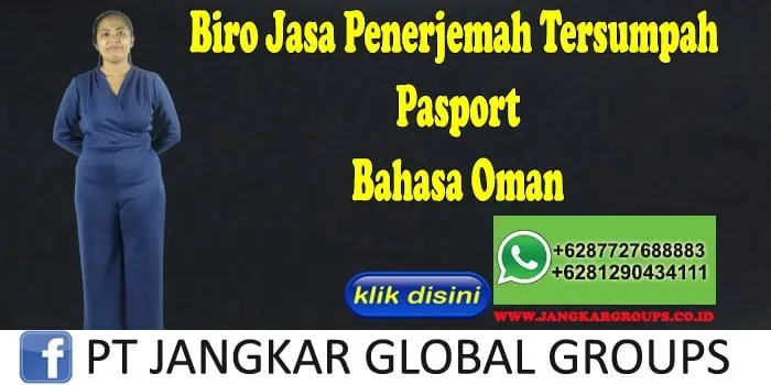 Biro Jasa Penerjemah Tersumpah Pasport Bahasa Oman