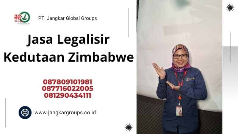 Jasa Legalisir Kedutaan Zimbabwe