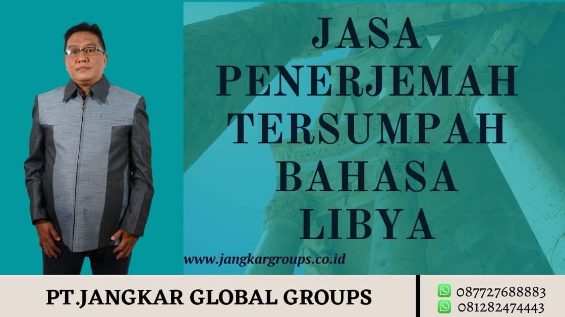 Jasa Penerjemah Tersumpah Bahasa Libya