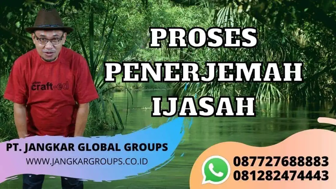 PROSES PENERJEMAH IJASAH