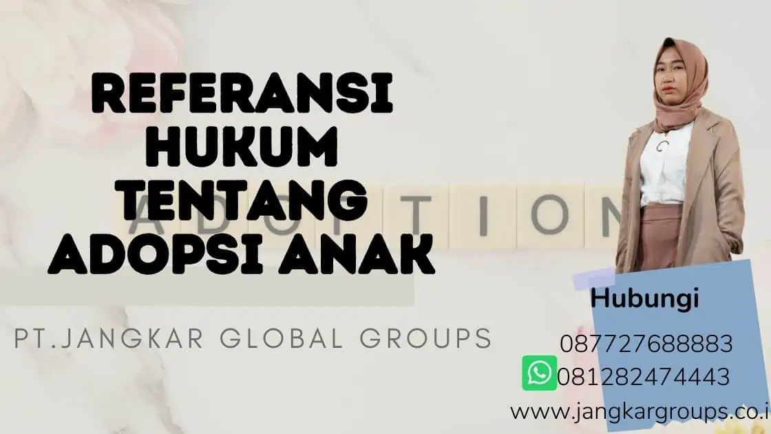 Referansi Hukum tentang Adopsi anak