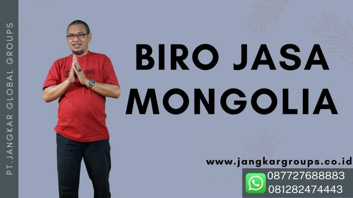 Biro Jasa Mongolia