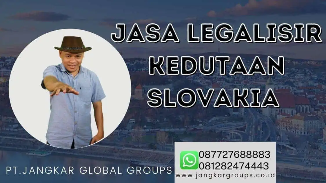 Jasa Legalisir Kedutaan Slovakia 