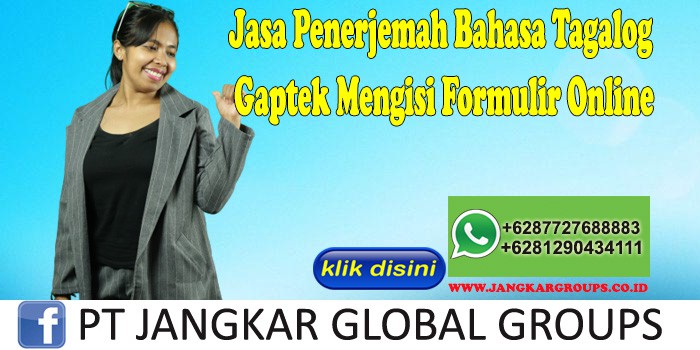 Jasa Penerjemah Bahasa Tagalog Gaptek Mengisi Formulir Online