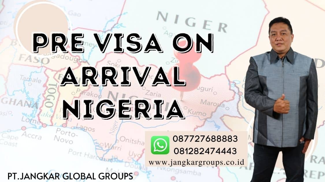 Pre Visa On Arrival Nigeria