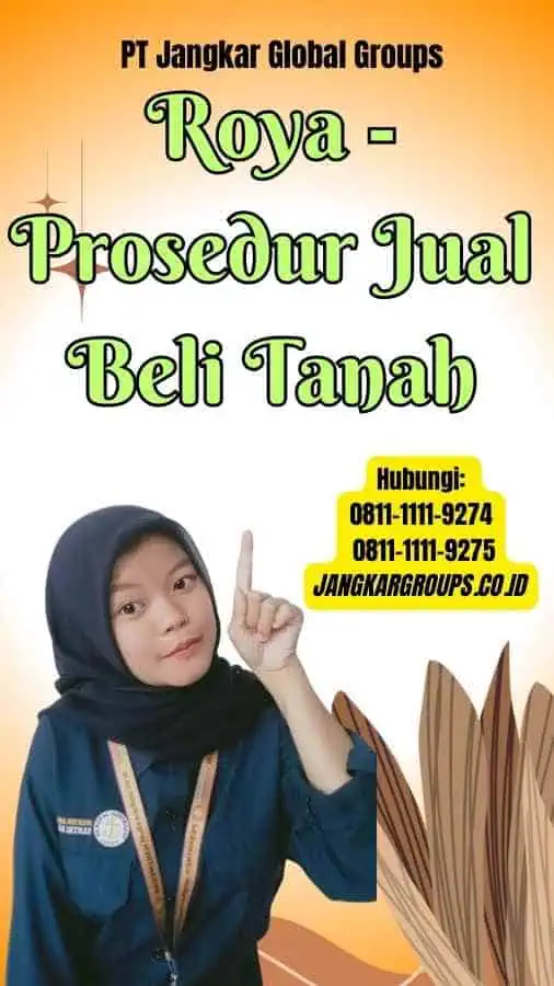 Roya Prosedur Jual Beli Tanah