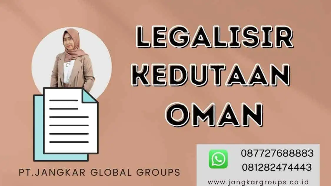 legalisir kedutaan oman