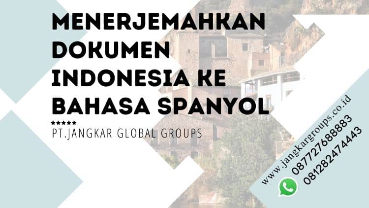 menerjemahkan dokumen Indonesia ke bahasa Spanyol