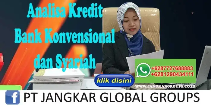 Analisa Kredit Bank Konvensional dan Syariah