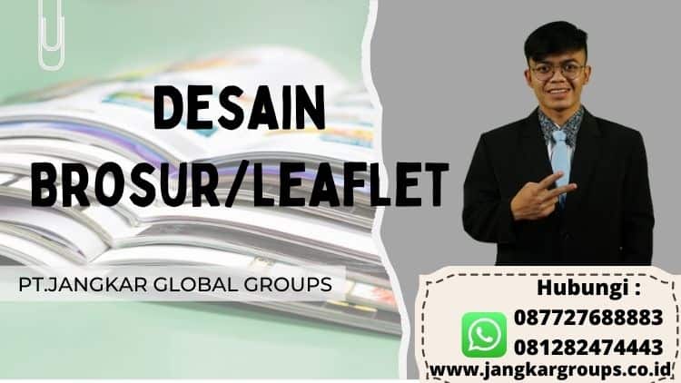 Desain BrosurLeaflet, Jasa Desain Brosur/Leaflet