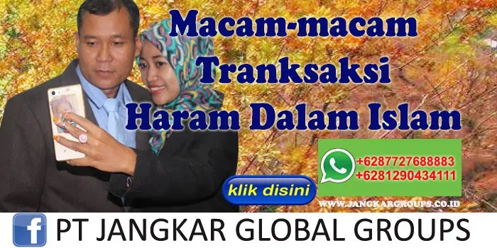 Macam Tranksaksi Haram Dalam Islam