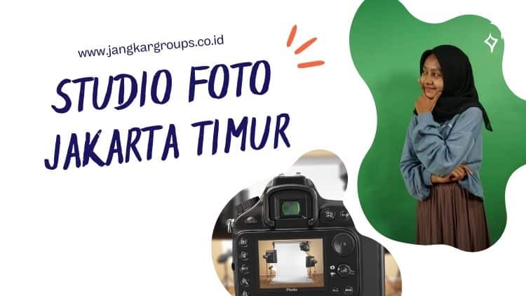 STUDO FOTO JAKARTA TIMUR, Jasa Rental Studio Foto Jakarta Timur untuk Hasil Foto Terbaik Anda