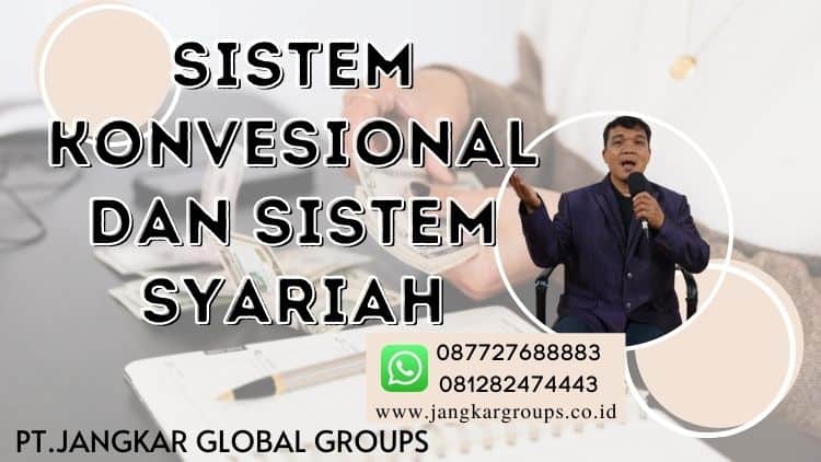 Sistem Konvesional dan sistem syariah