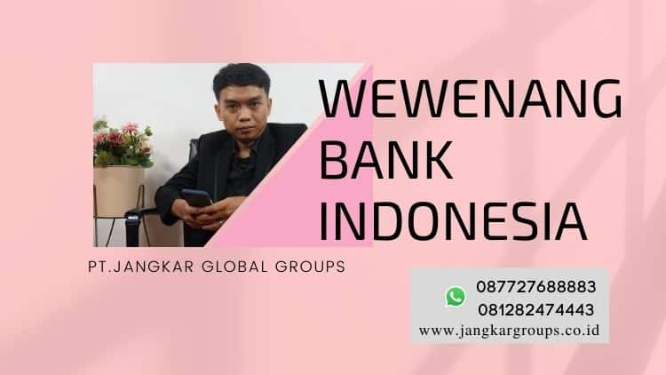 Wewenang Bank Indonesia