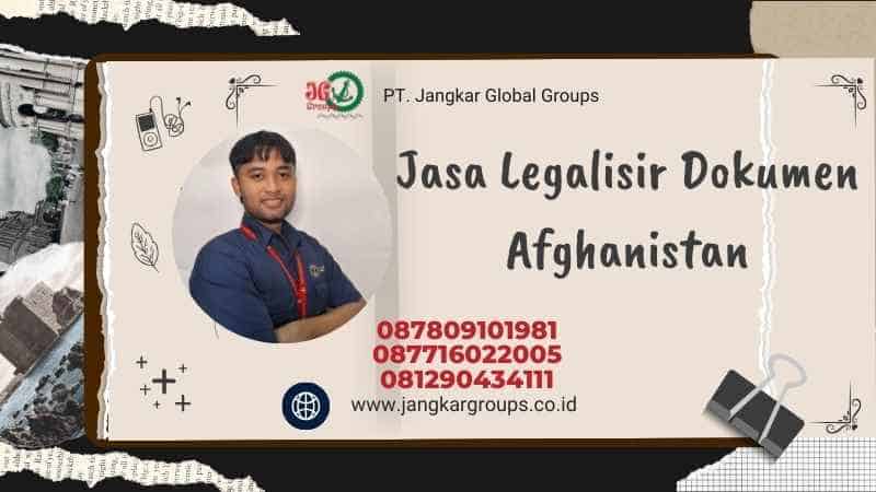 Jasa Legalisir Dokumen Afghanistan
