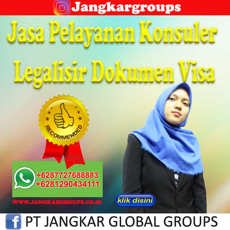 Jasa Pelayanan Konsuler Legalisir Dokumen Visa