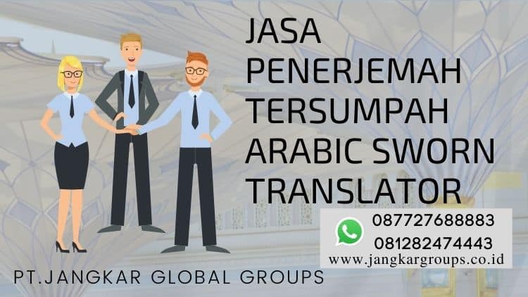 Jasa Penerjemah Tersumpah Arabic Sworn Translator