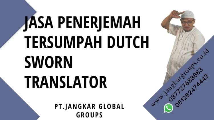 Jasa Penerjemah Tersumpah Dutch Sworn Translator