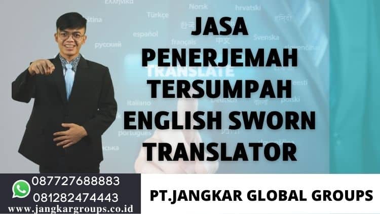 Jasa Penerjemah Tersumpah English Sworn Translator